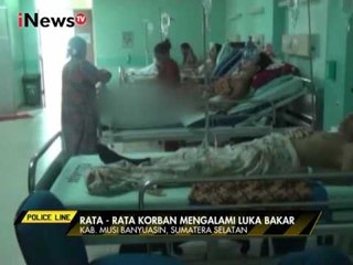 Sumur bor meledak, para penambang ilegal di Sumsel alami luka bakar - Police Line 14/01
