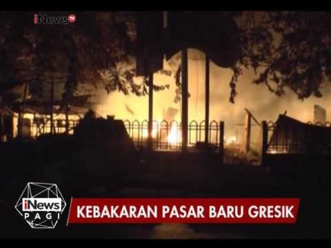 Ratusan lapak dan puluhan kios ludes terbakar di Pasar Baru Gresik - iNews Pagi 04/02