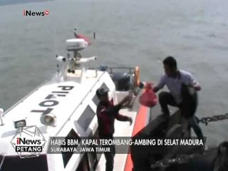 Download Video: Habis BBM, Kapal terombang ambing di Selat Madura sejak Jumat - iNews Petang 04/02