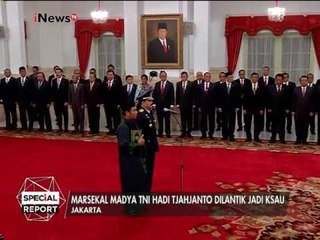 Berikut detik-detik dilantiknya Marsekal Madya Hadi Tjahjanto menjadi KSAU - Special Report 18/01