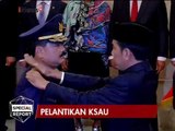 Detik-detik Presiden Jokowi lantik KSAU Marsdya TNI Hadi Tjahjanto - Special Report 18/01