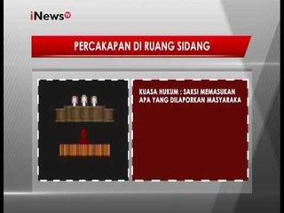 Berikut percakapan di Ruang Sidang lanjutan Ahok - iNews Petang 24/01