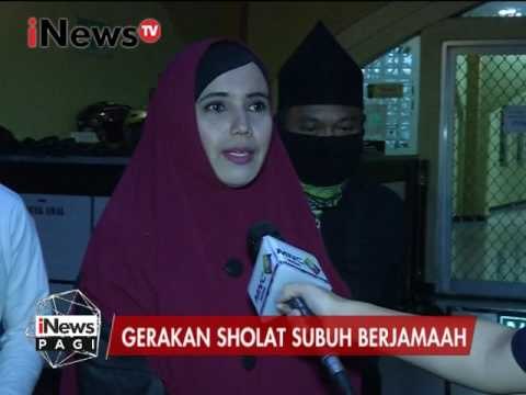 Live Report : Tresia Wulandari, gerakan sholat subuh berjamaah - iNews Pagi 26/01