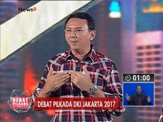 Ahok : Tidak mudah mencapai target yang kami berikan - Debat Pilkada II 27/01