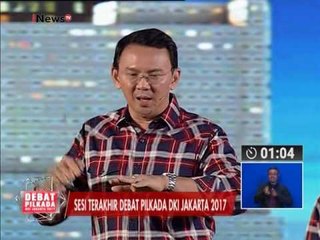 Ahok : DKI kaya raya, yang masih punya ruang bawah tanah, udara & laut - Debat Pilkada II 27/01