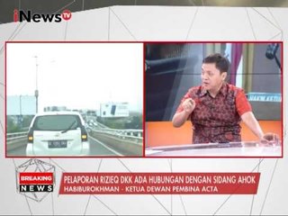 Habiburokhman : Pelaporan Rizieq Dkk, Ada Hubungan Dengan Sidang Ahok - iNews Breaking News 31/01