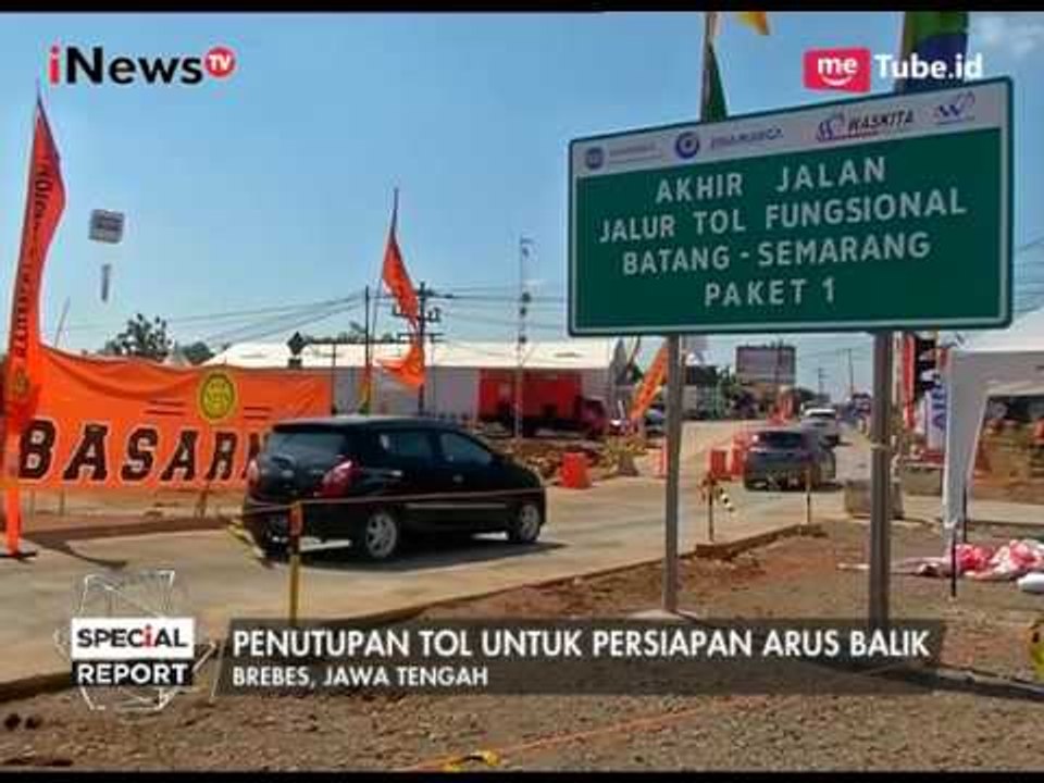 Tol Darurat Brebes - Gringsing Akan Ditutup Untuk Persiapan Arus Balik - Special Report 28/06