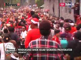 Seorang Provokator yang Diduga Kontra Ahok Dikejar Pendukung Ahok - iNews Petang 09/05