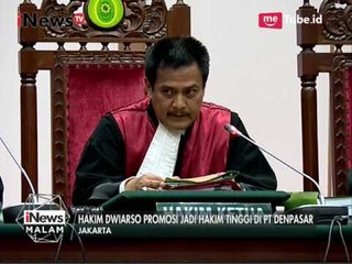 Hakim yang Mengatasi Kasus Ahok Dipromosikan Menjadi Hakim Tinggi di Denpasar - iNews Malam 11/05
