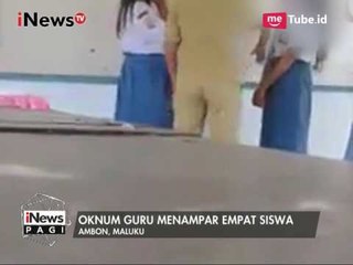[Viral] Guru di Maluku Tampar 4 Siswi & Tak Contohkan Sikap Baik - iNews Pagi 16/05