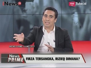Keterangan Rizieq Sangat Diperlukan untuk Penyelesaian Kasus Ini Part 03 - iNews Prime 18/05