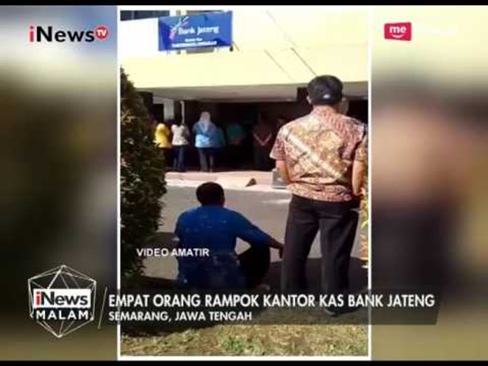 Kantor Kas Bank Jateng di Semarang Dirampok, Pegawai Disandera Pelaku - iNews Malam 18/05