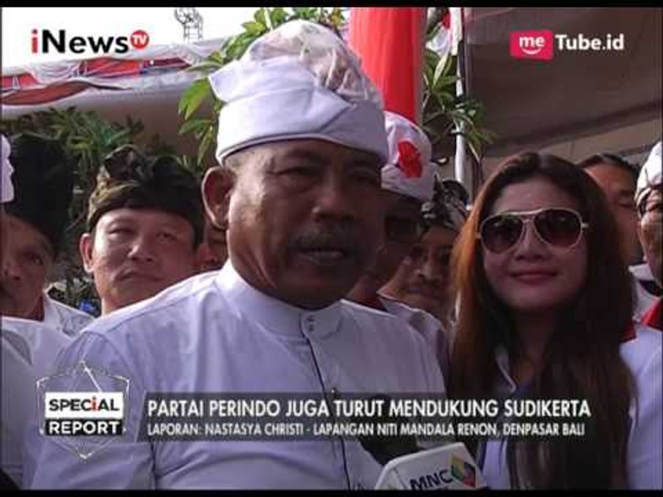 Partai Perindo Bersama Golkar Dukung Sudikerta Menjadi Gubernur Bali - Special Report 24/05