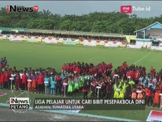 Kemenpora Buka Liga Pelajar Indonesia U-14 dan U-16 - iNews Petang 27/05