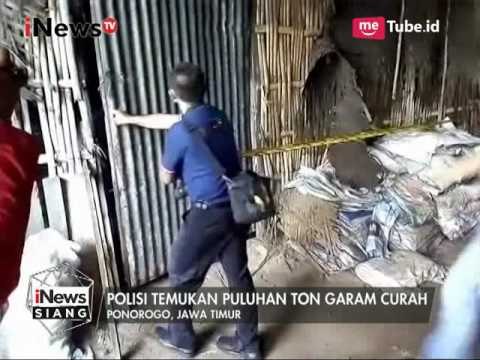 Tempat yang Diduga Sebagai Lokasi Penimbunan Garam di Ponorogo Digrebek Polisi - iNews Siang 28/05