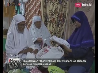 Ratusan Jamaah Naqsyabandiyah di Padang, Sudah Berpuasa Sejak Kemarin - iNews Pagi 26/05