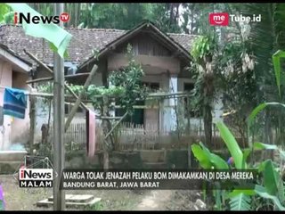 [Miris] Jenazah Pelaku Bom Kampung Melayu Ditolak Warga Dimakamkan di Desanya - iNews Malam 28/05