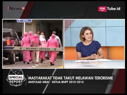 Sikap Masyarakat Tidak Takut Teroris Sudah Benar, Tujuan Teroris Gagal - Special Report 26/05