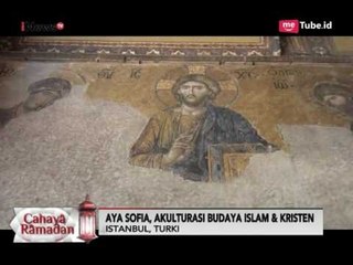 Cahaya Ramadhan, Pesona Aya Sofia di Istanbul, Turki - iNews Pagi 02/06