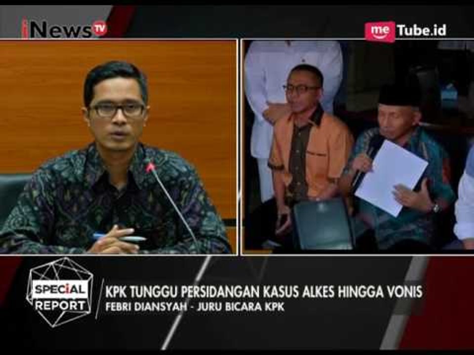KPK Tunggu Persidangan Kasus Alkes Selesai Baru Bicara Dengan Amien Rais - Special Report 05/06