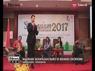 Simposium PPI Tiongkok 2017 Digelar, Hadirkan Pembicara Ahli Dari Indonesia - iNews Pagi 06/06