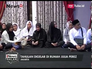 Keluarga Gelar Tahlilan di Kediaman Julia Perez - iNews Malam 10/06