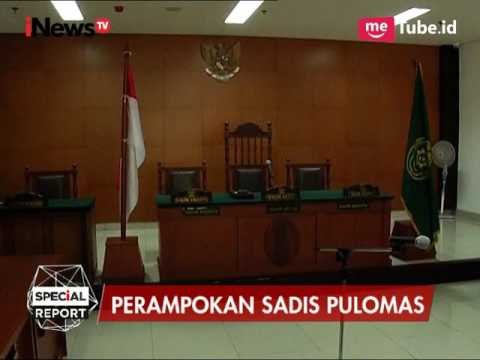 Laporan Terkini, Sidang Kasus Perampokan Sadis Pulomas - Special Report 15/06
