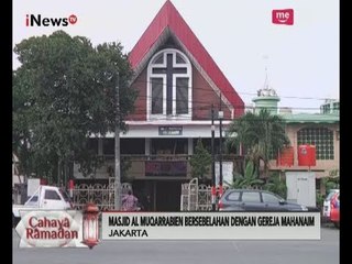 Cahaya Ramadhan, Masjid Al Muqarrabien Simbol Kerukunan Toleransi Beragama - iNews Malam 15/06