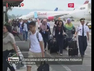 Pihak Bandara Adi Sucipto Yogyakarta Tambah Jam Operasional Saat Arus Mudik - iNews Malam 12/06