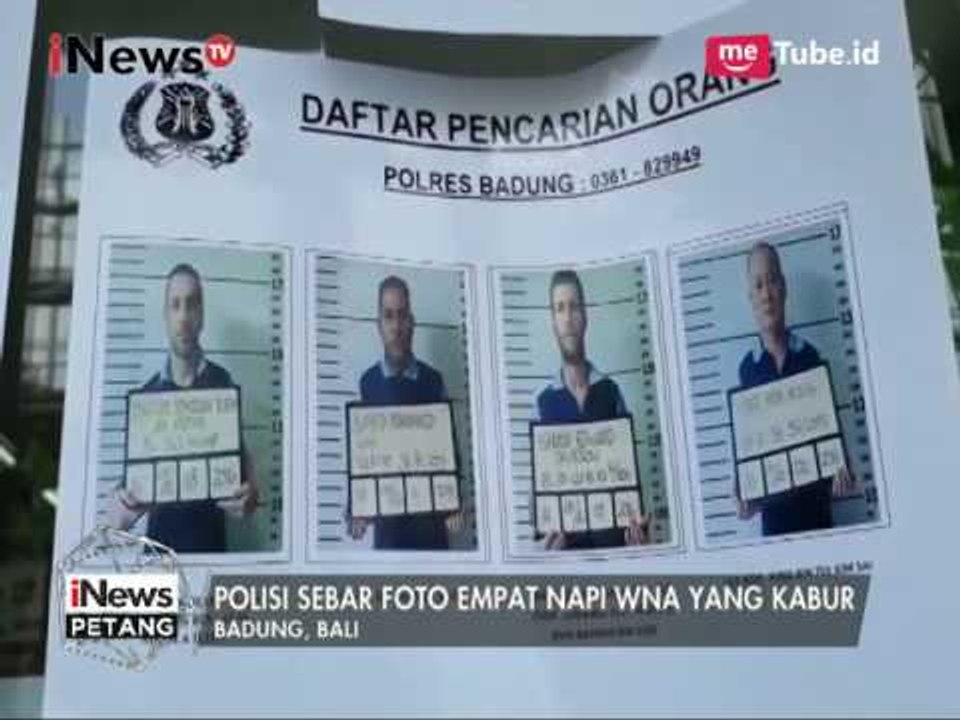 Polda Bali Menyebarkan Foto 4 Napi Asing yang Kabur dari LP Kerobokan - iNews Petang 20/06