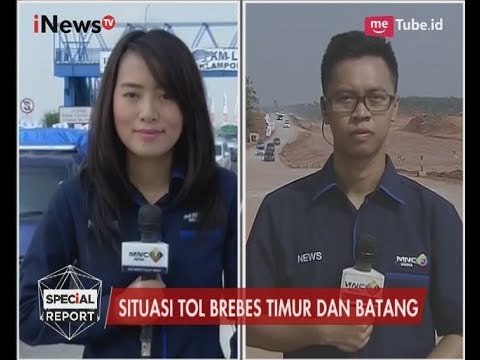 Situasi Ruas Tol Brebes Timur & Tol Batang yang Terlihat Alami Peningkatan - Special Report 22/06