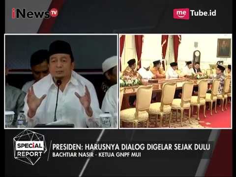 GNPF MUI Beberkan Isi dari Pertemuannya dengan Presiden Part 02 - Special Report 27/06