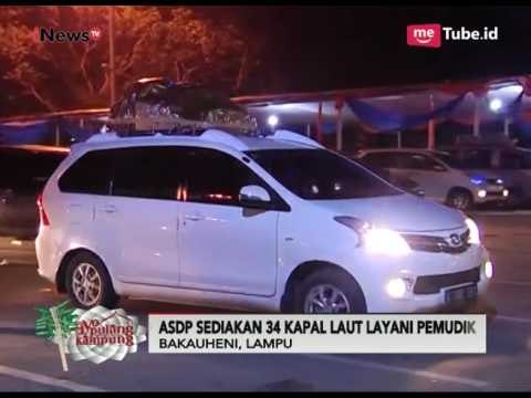 Antiran Kendaraan di Pelabuhan Bakauheni Sudah Terlihat Sejak Dini Hari - Ayo Pulang Kampung 02/07
