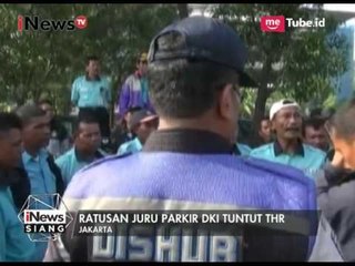 Juru Parkir Sejakarta Datangi Kantor Unit Pelaksana Perparkiran Menuntut THR - iNews Siang 04/07