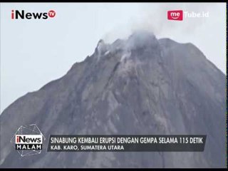 Aktifitas Meningkat, Kubah Lava Gunung Sinabung Mencapai 2 Juta Meter Kubik - iNews Malam 06/07