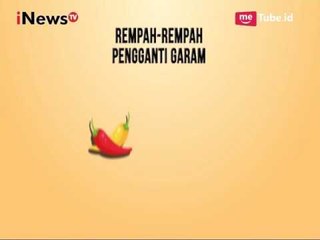 Harga Garam Meroket, Berikut Rempah-rempah Alternatif Pengganti Garam - iNews Siang 20/07
