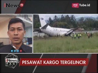 Tergelincirnya Pesawat Kargo di Papua, KNKT Kirim Orang ke Lokasi Kejadian - iNews Pagi 19/07