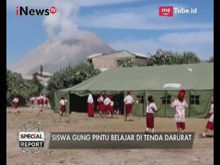 Ironis!! Selama 4 Bulan, Pelajar Gung Pintu Sinabung Belajar di Tenda Darurat - Special Report 24/07