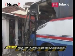 Bus Ugal-ugalan Tabrak 2 Rumah Hingga Hancur, Pemilik Rumah Menangis Histeris -  Police Line 21/07