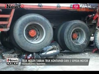 Truk Molen Tabrak Truk Kontainer Hingga Lindas 5 Unit Motor - iNews Malam 25/07