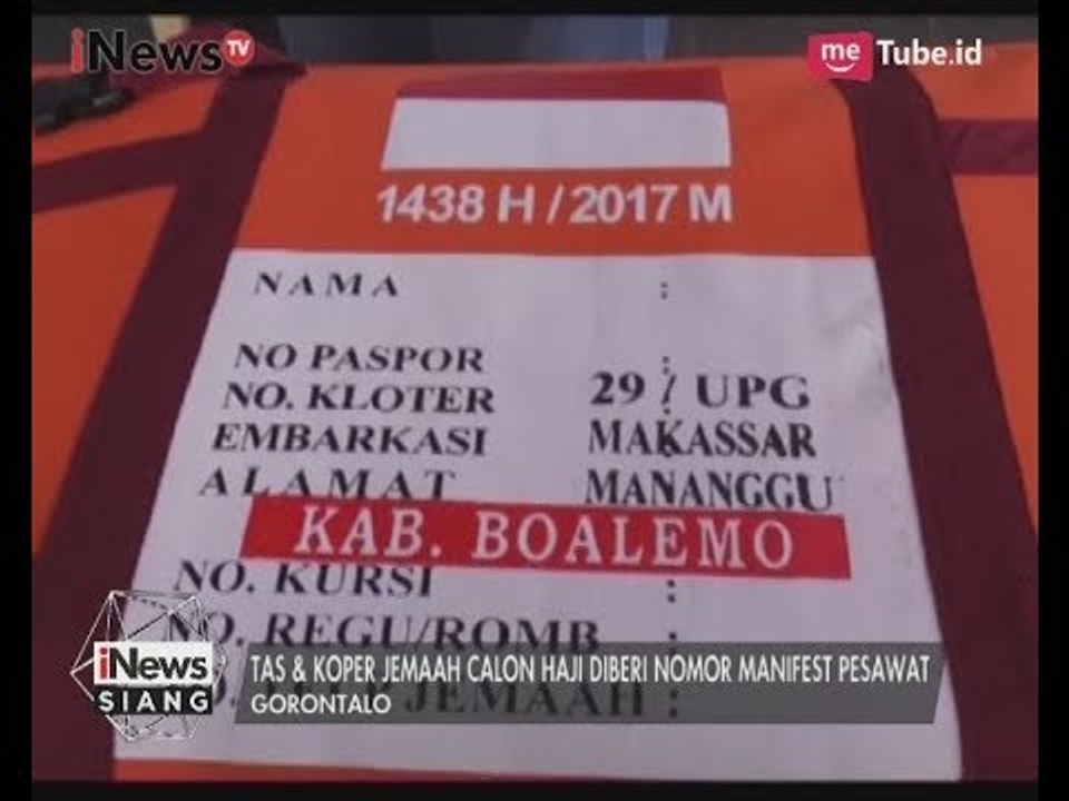 Tas & Koper Jamaah Haji Asal Gorontalo Diberikan Nomor Manifest Pesawat - iNews Siang 30/07