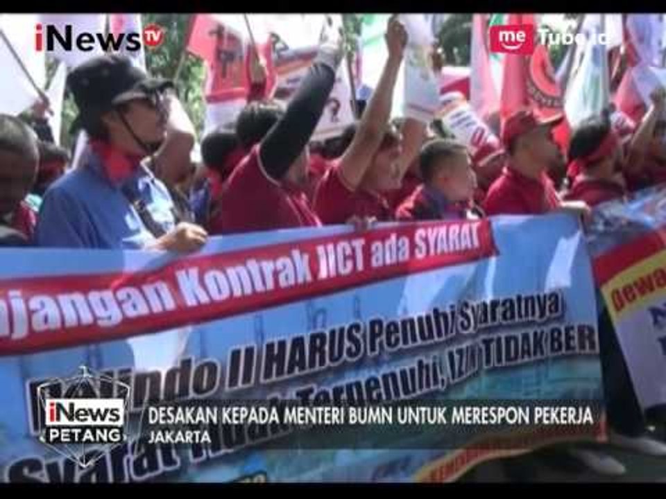 Ratusan Pekerja JICT Gelar Unjuk Rasa di Depan Kantor Kementrian BUMN Jakarta - iNews Petang 31/07