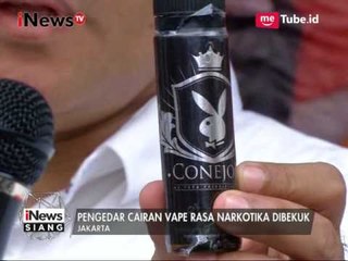 Pengedar Liquid Rasa Narkotika Dibekuk Ditres Narkoba Polda Metro Jaya - iNews Siang 02/08