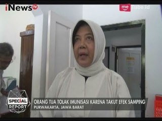 Sejumlah Orangtua Menolak Imunisasi Karena Takut Akan Efek Sampingnya - Special Report 02/08