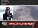 Masih Terus Erupsi, Gunung Sinabung Kemungkinan Akan Terjadi Letusan Kembali - Special Report 04/08