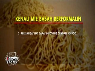 Banyak Mie Formalin, Ini Dia Ciri - Cirinya - iNews Siang 04/08