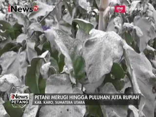 Скачать видео: Gunung Sinabung Meletus, dan Seperti ini Dampak Dari Letusan Tersebut - iNews Petang 06/08