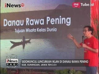 Sidomuncul Luncurkan Iklan di Danau Rawa Pening Kuningan Jateng - iNews Pagi 07/08