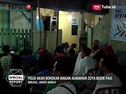 Polisi Berencana Membongkar Makam Alm. Zoya untuk Proses Identifikasi - Special Report 09/08