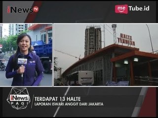 Situasi Halte Tendean Terkait Peresmian Transjakarta Koridor 13 - iNews Pagi 16/08